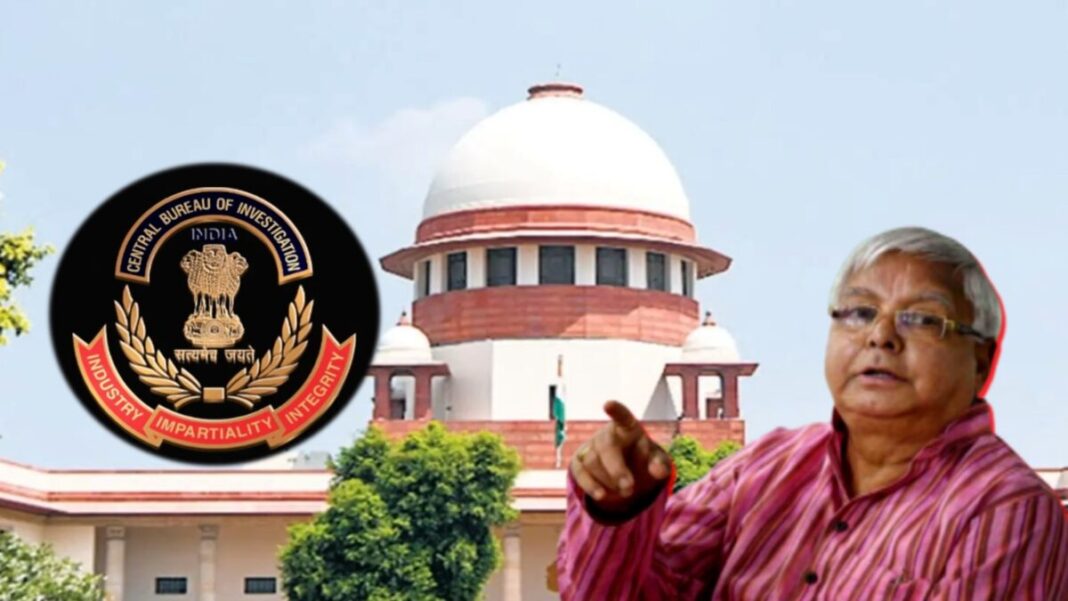 LALU PRASAD YADAV CBI SUPREME COURT