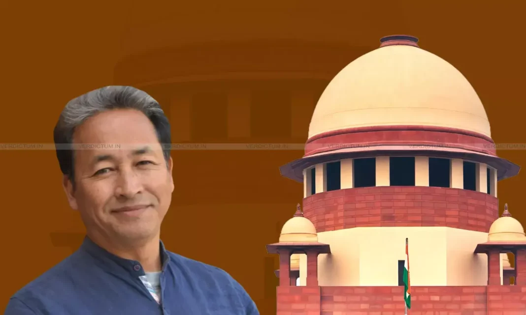 Sonam Wangchuk Supreme Court