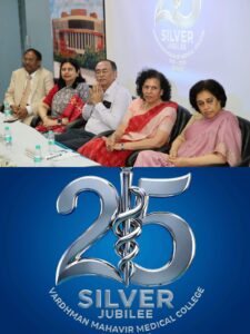 Vardhaman Mahaveer Medical College Silver Jubilee Year
